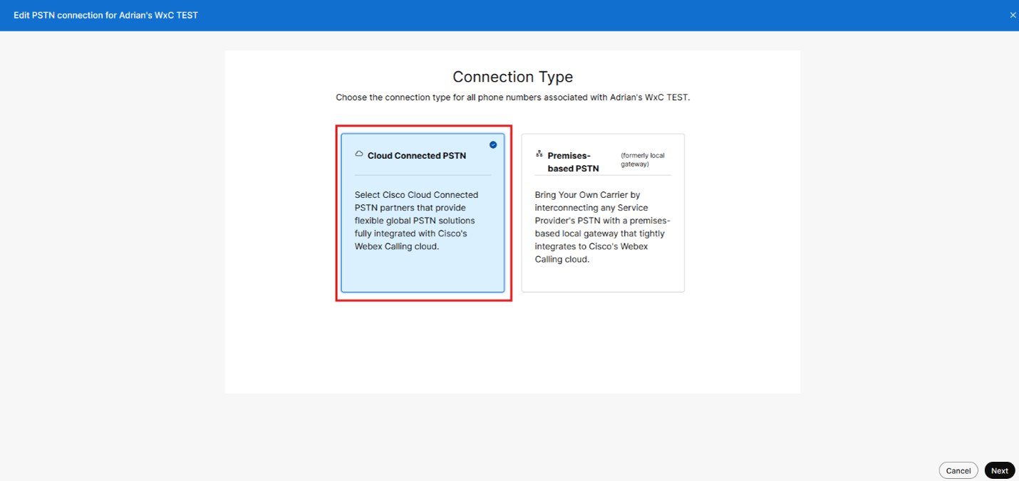Selecting Cloud Connected PSTN Connection Type